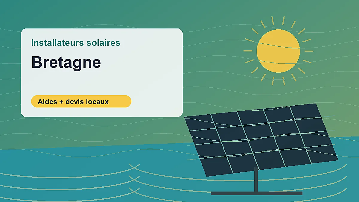 Installateurs solaires et aides photovoltaiques en Bretagne
