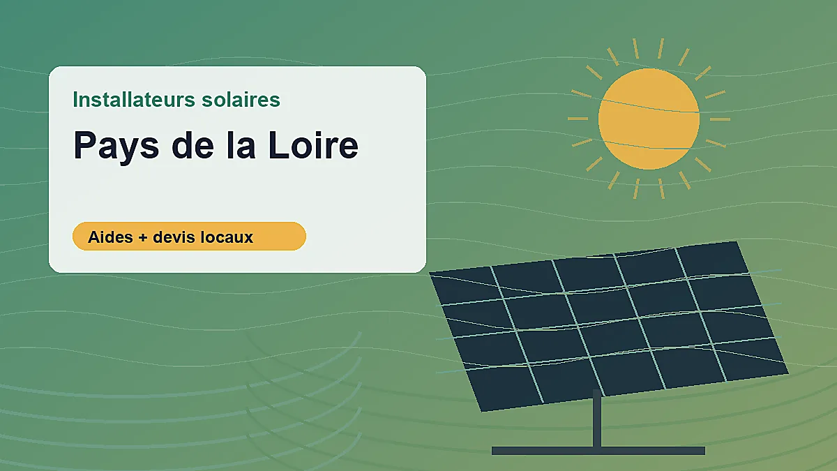Installateurs solaires et aides photovoltaiques en Pays de la Loire